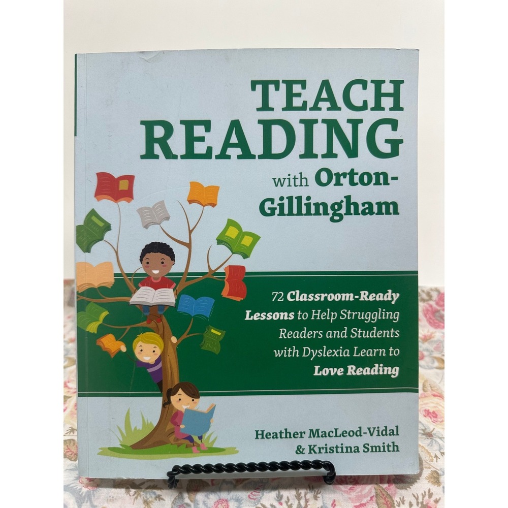 Teach Reading with Orton-Gillingham 72 Lessons Dyslexia MacLeod-Vidal Smith 2021